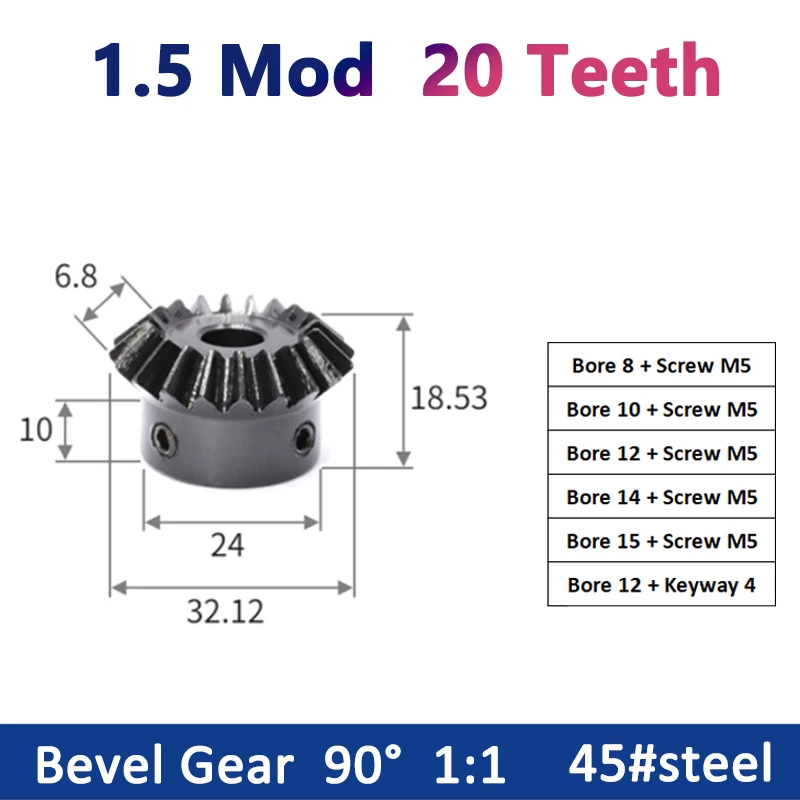 1PCS 1:1 Bevel Gear 1.5M 20Teeth Bore 8/10/12/14/15mm Gear 90 Degrees Meshing Angle Steel Gears Screw Hole M5 45# Carbon Steel 
1PCS 1:1 Bevel Gear 1.5M 20Teeth Bore 8/10/12/14/15mm Gear 90 Degrees Meshing Angle Steel Gears Screw Hole M5 45# Carbon Steel