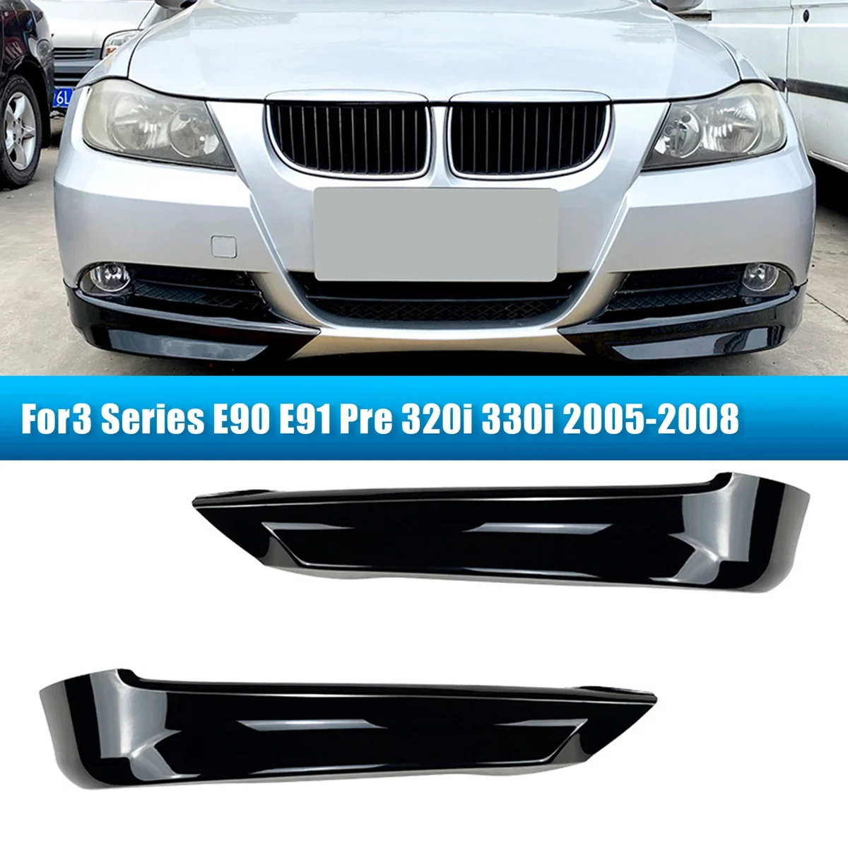 For BMW 3 Series E90 E91 Pre 320I 330I 2005-2008 Front Bumper Lip Angle Diffuser Splitter Spoiler Protector Glossy Black
For BMW 3 Series E90 E91 Pre 320I 330I 2005-2008 Front Bumper Lip Angle Diffuser Splitter Spoiler Protector Glossy Black