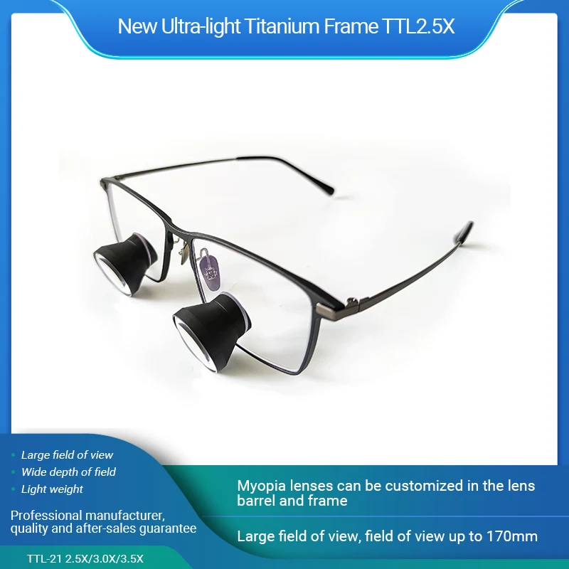 New Ultra-light Titanium Frame TTL2.5X Loupes Through The Lens Dental Medical Surgical Loupes Embedded IPD Customized
New Ultra-light Titanium Frame TTL2.5X Loupes Through The Lens Dental Medical Surgical Loupes Embedded IPD Customized