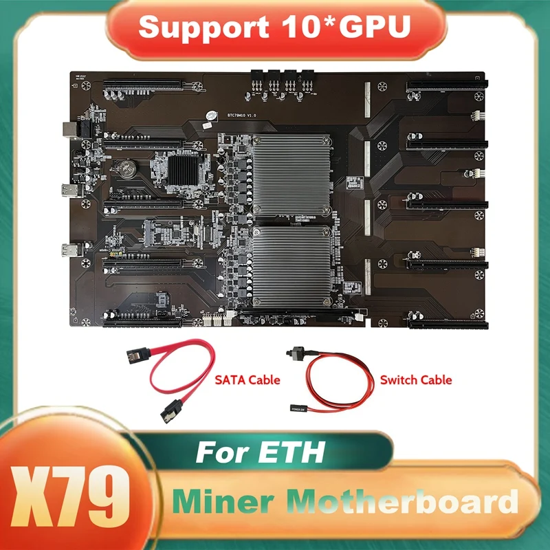 X79 BTC Mining Motherboard+SATA Cable+Switch Cable 10XPCIE 8X GPU Slot LGA 2011 DDR3 MSATA SATA For ETH Miner Mining
X79 BTC Mining Motherboard+SATA Cable+Switch Cable 10XPCIE 8X GPU Slot LGA 2011 DDR3 MSATA SATA For ETH Miner Mining
