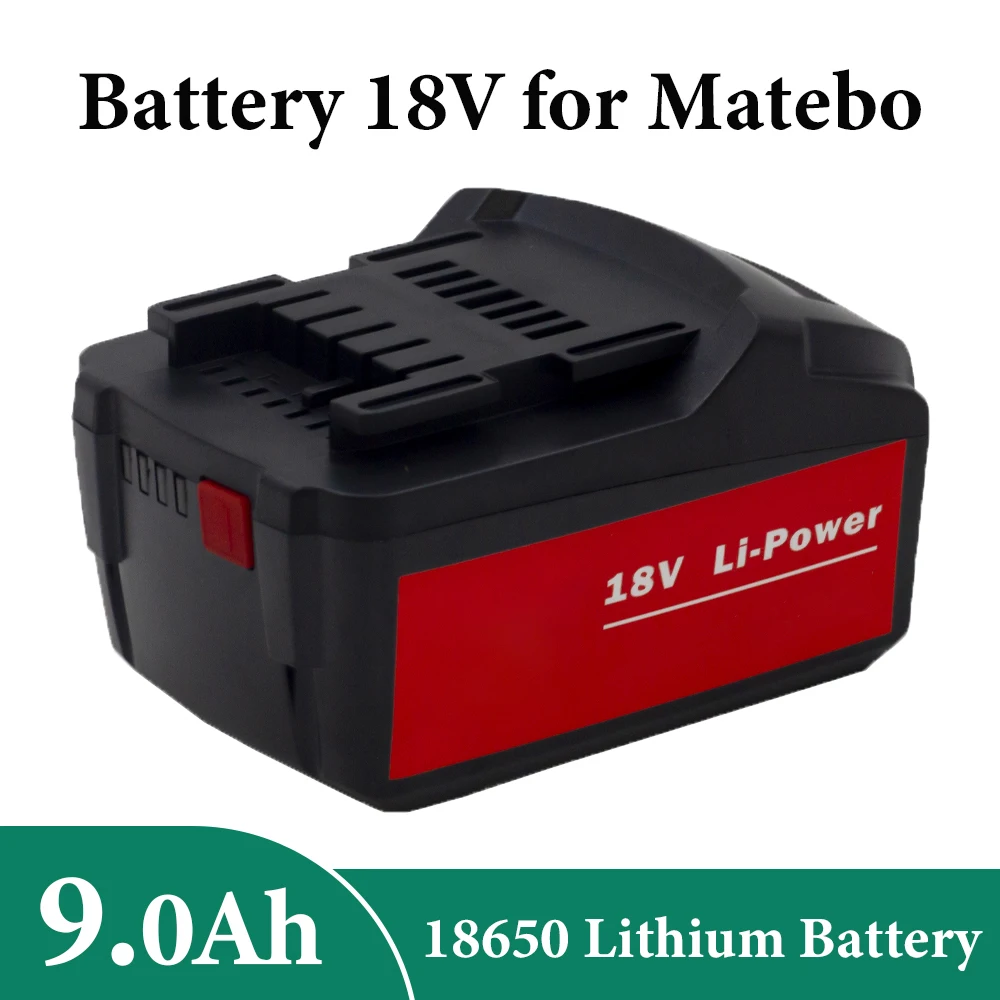 9.0Ah Battery for Metabo 18V Cordless Power Tool Drill Drivers Wrench Hammers for Metabo 18V Battery 9000mah 625592000 625591000
9.0Ah Battery for Metabo 18V Cordless Power Tool Drill Drivers Wrench Hammers for Metabo 18V Battery 9000mah 625592000 625591000