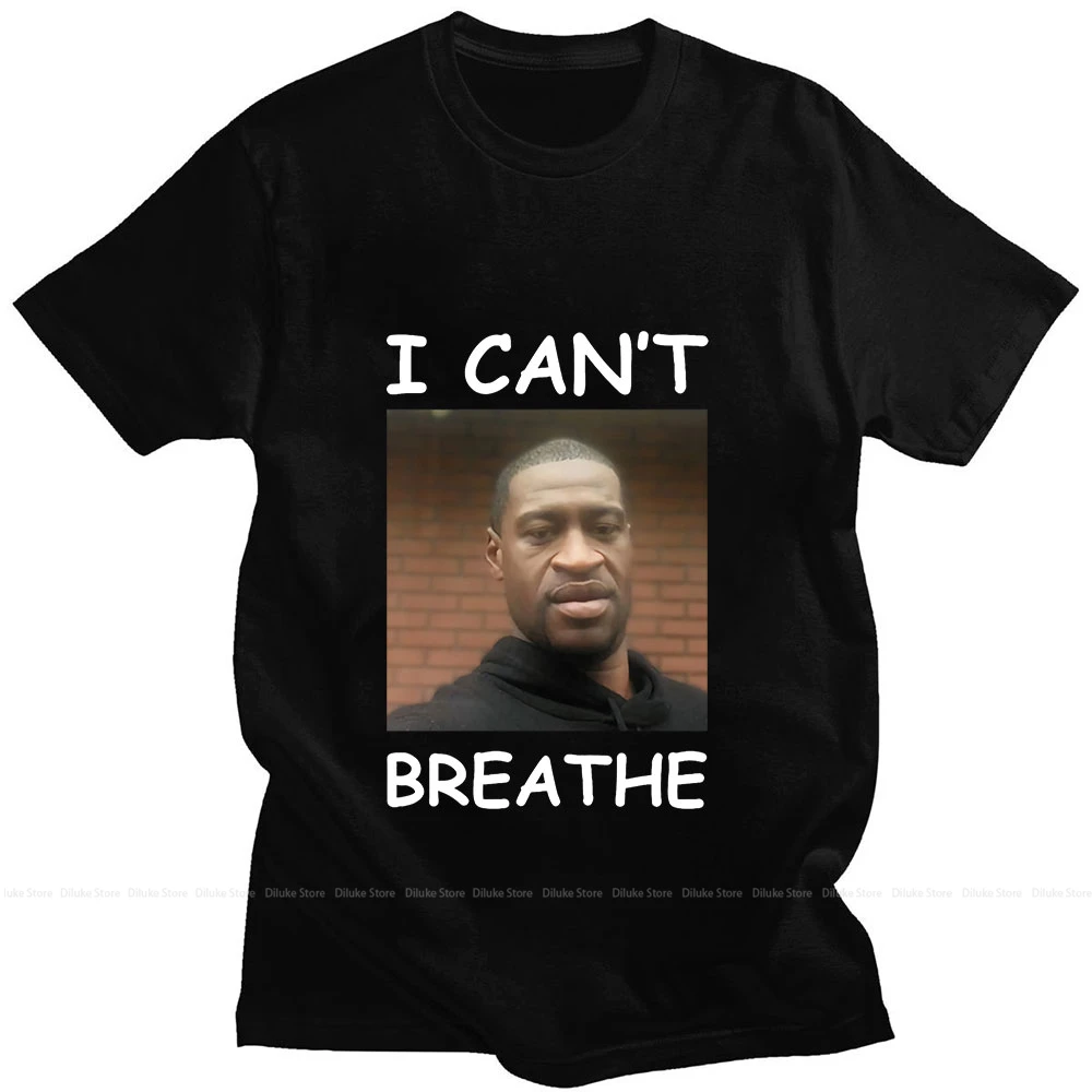 I Cant Breathe George Floyd White Geek Harajuku High Street Men Fun Print Summer Short-sleeved Cotton Casual Loose Men T-shirt
I Cant Breathe George Floyd White Geek Harajuku High Street Men Fun Print Summer Short-sleeved Cotton Casual Loose Men T-shirt