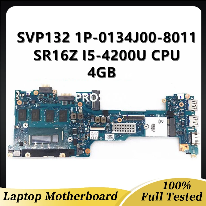 1P-0134J00-8011 Mainboard For Sony Pro13 SVP13 SVP132 Laptop Motherboard With SR16Z I5-4200U CPU 100% Full Tested Working Good
1P-0134J00-8011 Mainboard For Sony Pro13 SVP13 SVP132 Laptop Motherboard With SR16Z I5-4200U CPU 100% Full Tested Working Good