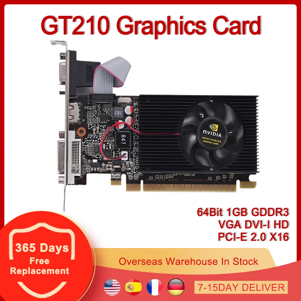 GT210 Graphics Card PCI-E 2.0 X16 64Bit 1GB GDDR3 VGA DVI-I HD Video Card for NVIDIA GeForce GT210 1G 64 Bit
GT210 Graphics Card PCI-E 2.0 X16 64Bit 1GB GDDR3 VGA DVI-I HD Video Card for NVIDIA GeForce GT210 1G 64 Bit