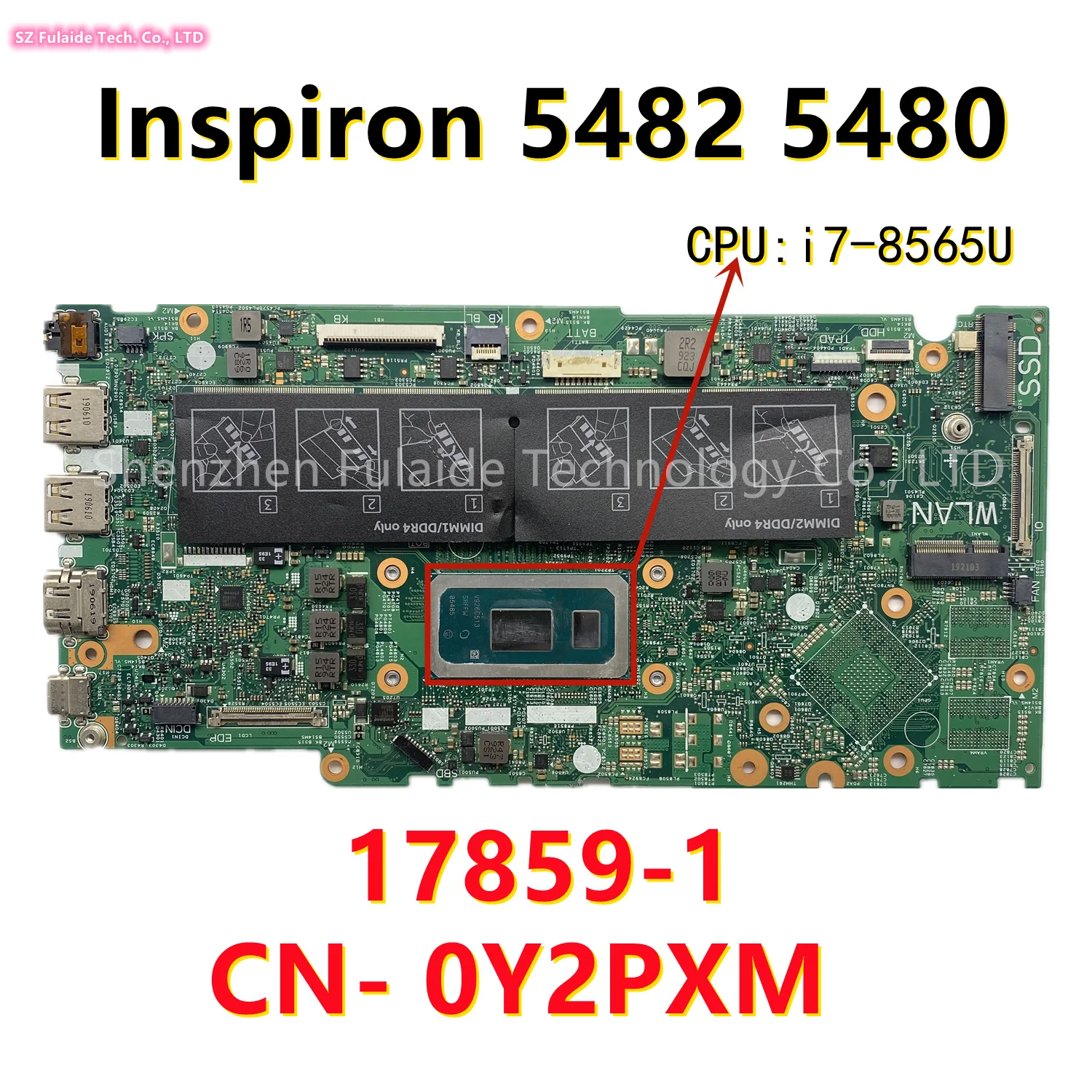 Материнская плата для ноутбука DELL Inspiron 5482 5480 i7-8565U с 17859-1 CN-0RGK9K 0WCXNJ 0Y2PXM
Материнская плата для ноутбука DELL Inspiron 5482 5480 i7-8565U с 17859-1 CN-0RGK9K 0WCXNJ 0Y2PXM
