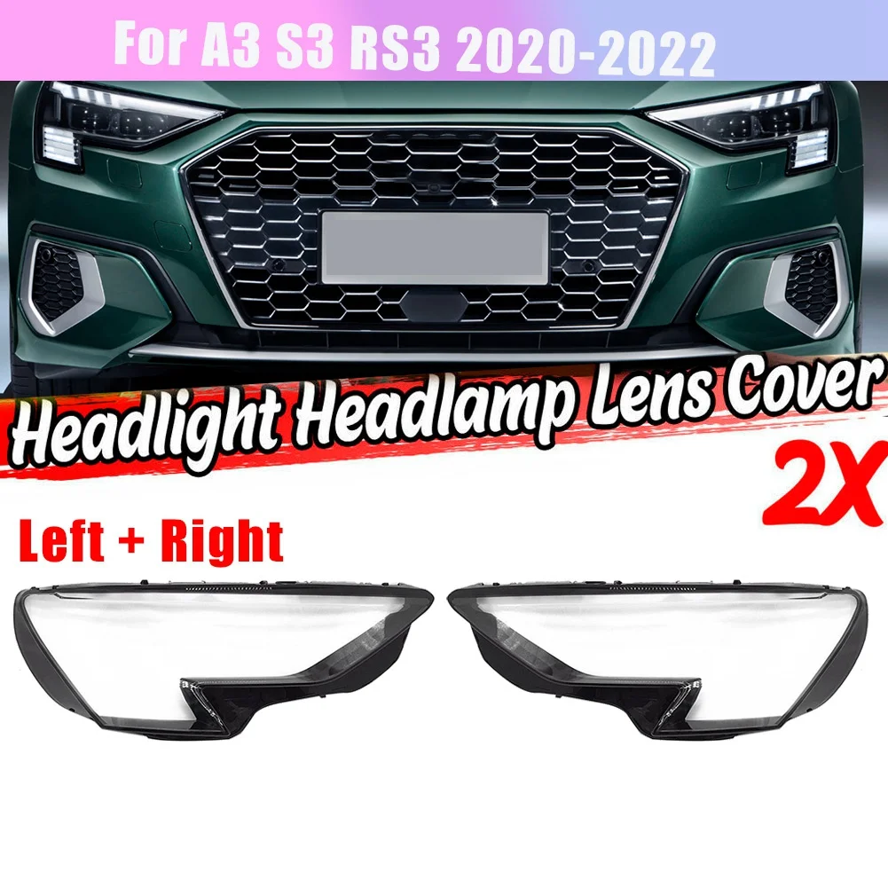 Headlight Lens Cover Head Light Shade Shell Headlight Glass Cover for -Audi A3 / S3 / RS3 2020 2021 2022
Headlight Lens Cover Head Light Shade Shell Headlight Glass Cover for -Audi A3 / S3 / RS3 2020 2021 2022