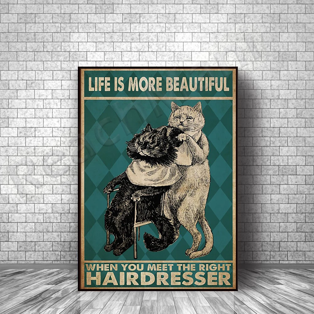 Life Is More Beautiful When You Meet The Right Hairdresser funny gift for cat lover Poster
Life Is More Beautiful When You Meet The Right Hairdresser funny gift for cat lover Poster
