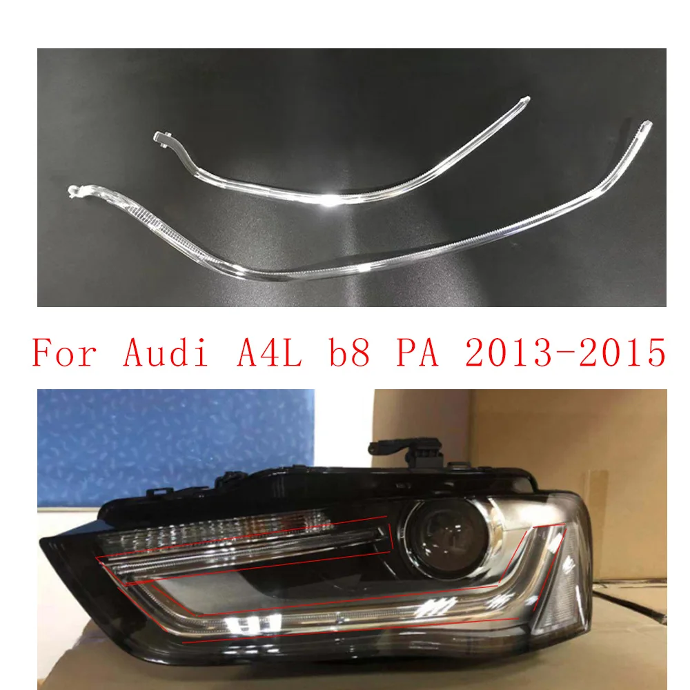 For Audi A4L A4 b8 PA 2013-2015 Car DRL Headlight Light Guide Plate Daytime Running Light Tube Bar
For Audi A4L A4 b8 PA 2013-2015 Car DRL Headlight Light Guide Plate Daytime Running Light Tube Bar