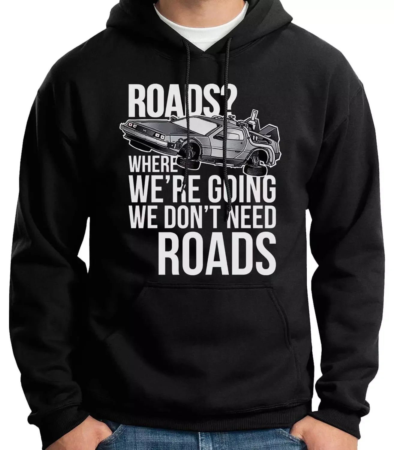Sweatshirt With Hoodie DeLorean Roads Where We're Going We Don't Need Roads 
Sweatshirt With Hoodie DeLorean Roads Where We're Going We Don't Need Roads