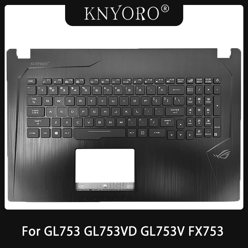 Сменная Клавиатура для ноутбука ASUS GL753 GL753VD GL753V FX753, верхний чехол с подсветкой в сборе
Сменная Клавиатура для ноутбука ASUS GL753 GL753VD GL753V FX753, верхний чехол с подсветкой в сборе