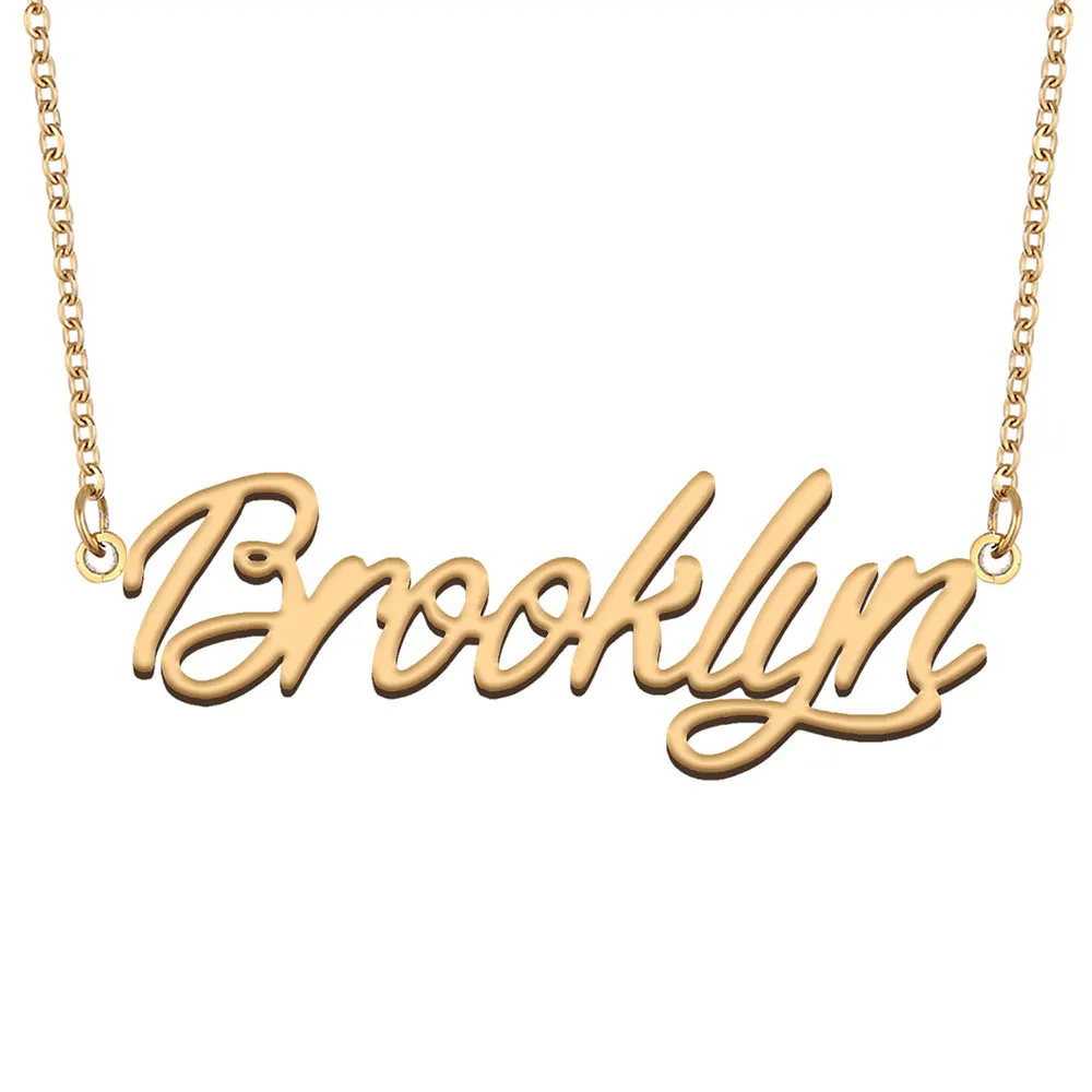 Brooklyn Name Necklace for Women Stainless Steel Jewelry Gold Color Nameplate Pendants Collares Para Mujer Letters Choker 
Brooklyn Name Necklace for Women Stainless Steel Jewelry Gold Color Nameplate Pendants Collares Para Mujer Letters Choker