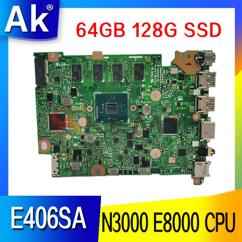 For ASUS VivoBook E406S E406SA E406SAS Laptop motherboard Mainboard W/ N3000 E8000 CPU 64GB 128G SSD 4GB RAM E406SA Motherboard
For ASUS VivoBook E406S E406SA E406SAS Laptop motherboard Mainboard W/ N3000 E8000 CPU 64GB 128G SSD 4GB RAM E406SA Motherboard