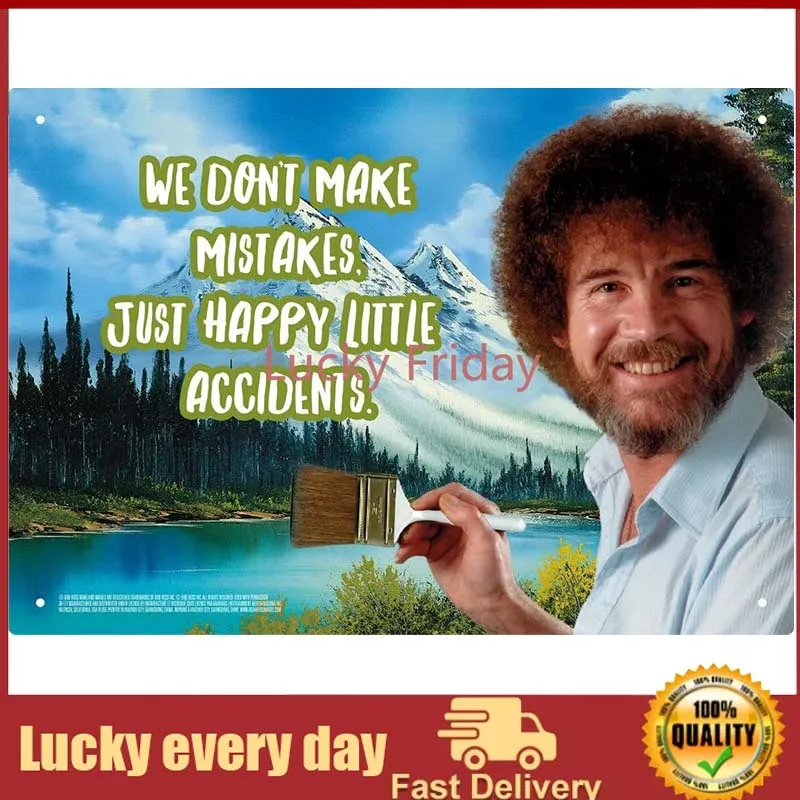 Bob Ross Happy Little Accidents Tin Sign, Multi-Colored,3" farmhouse decor room decoration decoracion hogar rustico
Bob Ross Happy Little Accidents Tin Sign, Multi-Colored,3" farmhouse decor room decoration decoracion hogar rustico