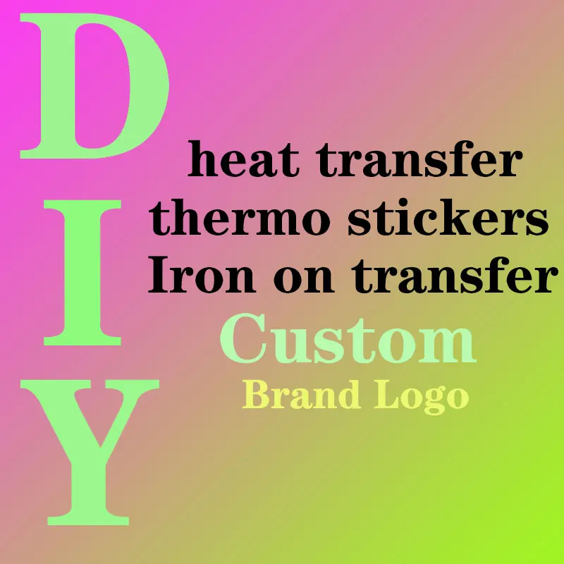Custom Brand Logo Patch Diy Iron on Patches for Clothing Shoes Jacket Vinyl Thermo Transfer Stickers on Clothes Badge Appliques
Custom Brand Logo Patch Diy Iron on Patches for Clothing Shoes Jacket Vinyl Thermo Transfer Stickers on Clothes Badge Appliques