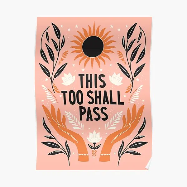 This Too Shall Pass 2 Poster Modern Picture Painting Decor Funny Room Art Wall Print Vintage Mural Decoration Home No Frame
This Too Shall Pass 2 Poster Modern Picture Painting Decor Funny Room Art Wall Print Vintage Mural Decoration Home No Frame