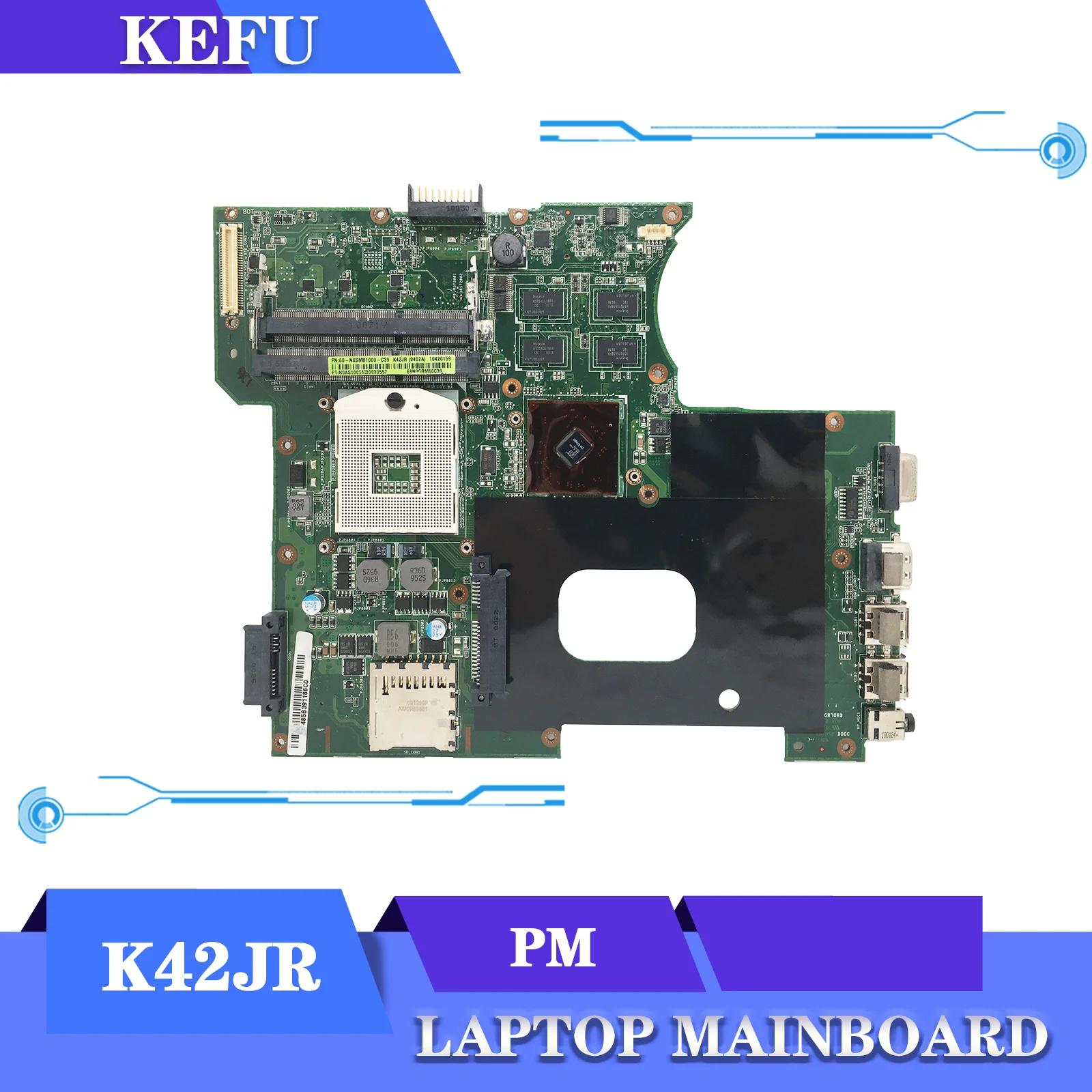 KEFU K42JR Original Mainboard For ASUS K42JR K42JY K42JB K42JZ K42J With HM55 HD5470 Laptop Motherboard
KEFU K42JR Original Mainboard For ASUS K42JR K42JY K42JB K42JZ K42J With HM55 HD5470 Laptop Motherboard