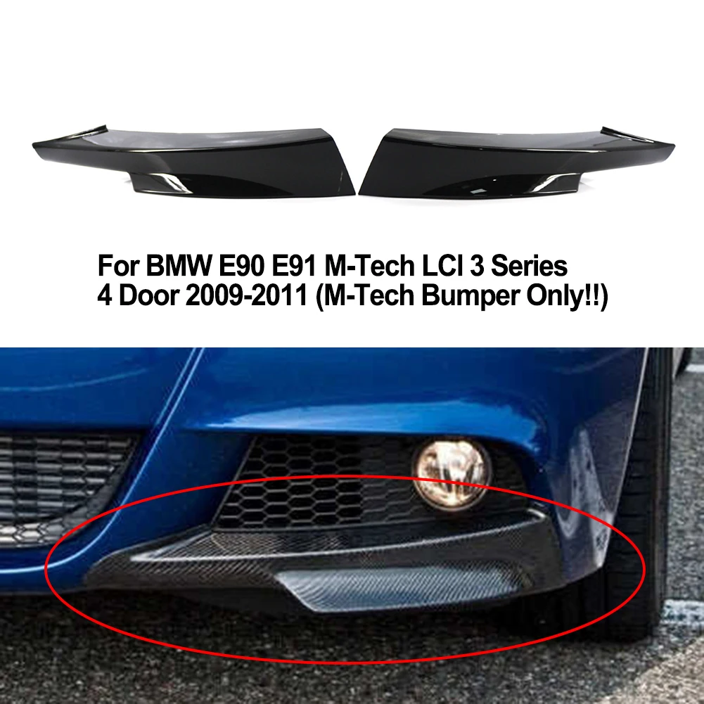 2Pcs Front Bumper Side Splitter Spoiler Lip Cover Bright Black Carbon Fiber For BMW E90 E91 M-Tech LCI 3 Series 4 Door 2009-2011
2Pcs Front Bumper Side Splitter Spoiler Lip Cover Bright Black Carbon Fiber For BMW E90 E91 M-Tech LCI 3 Series 4 Door 2009-2011