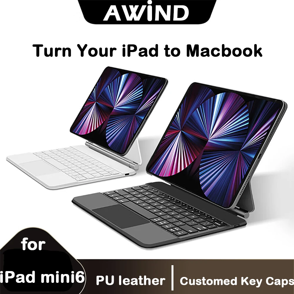 AWIND Magic Trackpad чехол с клавиатурой для iPad Mini 6 6-го беспроводного Bluetooth с магнитной подсветкой 8,3 дюйма, корейское поколение Gen
AWIND Magic Trackpad чехол с клавиатурой для iPad Mini 6 6-го беспроводного Bluetooth с магнитной подсветкой 8,3 дюйма, корейское поколение Gen