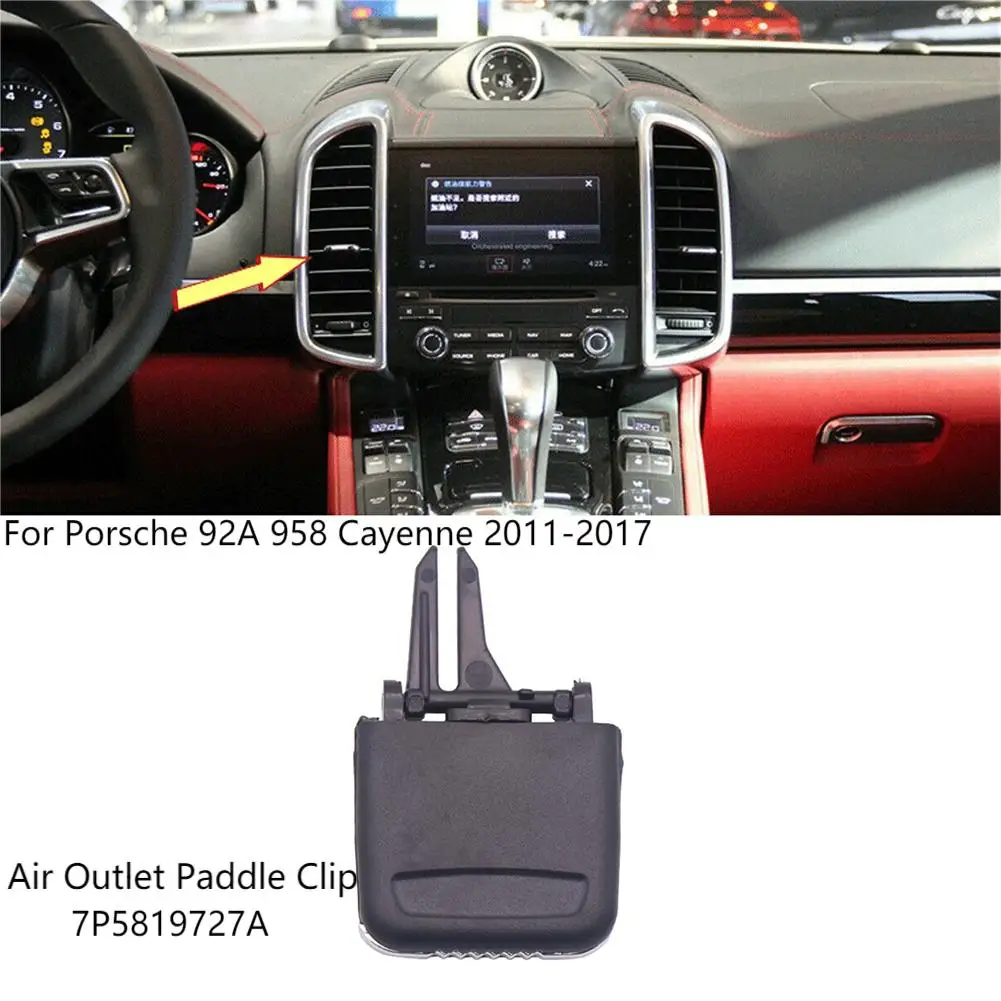 Car Front Dashboard Rear Air Conditioner Outlet A/C Air Conditioning Vents Tab Clip For Porsche 92A 958 Cayenne 2011-2017
Car Front Dashboard Rear Air Conditioner Outlet A/C Air Conditioning Vents Tab Clip For Porsche 92A 958 Cayenne 2011-2017