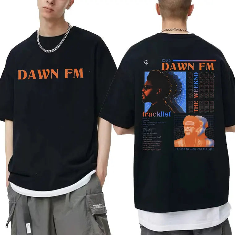 The Weeknd It's Time To Walk Into The Light T-shirts Dawn FM Tracklist Hip Hop Double Sided Print Tshirt Men Women Fashion Tees 
The Weeknd It's Time To Walk Into The Light T-shirts Dawn FM Tracklist Hip Hop Double Sided Print Tshirt Men Women Fashion Tees