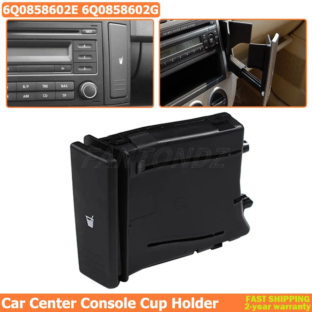 6Q0858602E Автомобильный подстаканник, подстаканник на приборной панели для VW Polo 9N 2002 2003 2004 2005 2006 2007 2008 2009 2010
6Q0858602E Автомобильный подстаканник, подстаканник на приборной панели для VW Polo 9N 2002 2003 2004 2005 2006 2007 2008 2009 2010