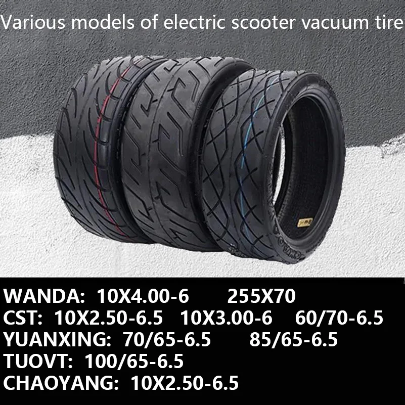 10 Inch E-ScooterTubeless Front and Rear Tire 60/70-6.5 70/65-6.5 85/65-6.5 10x2.50-6.5 100/65-6.5 255x70 For Ninebot MAX G30
10 Inch E-ScooterTubeless Front and Rear Tire 60/70-6.5 70/65-6.5 85/65-6.5 10x2.50-6.5 100/65-6.5 255x70 For Ninebot MAX G30