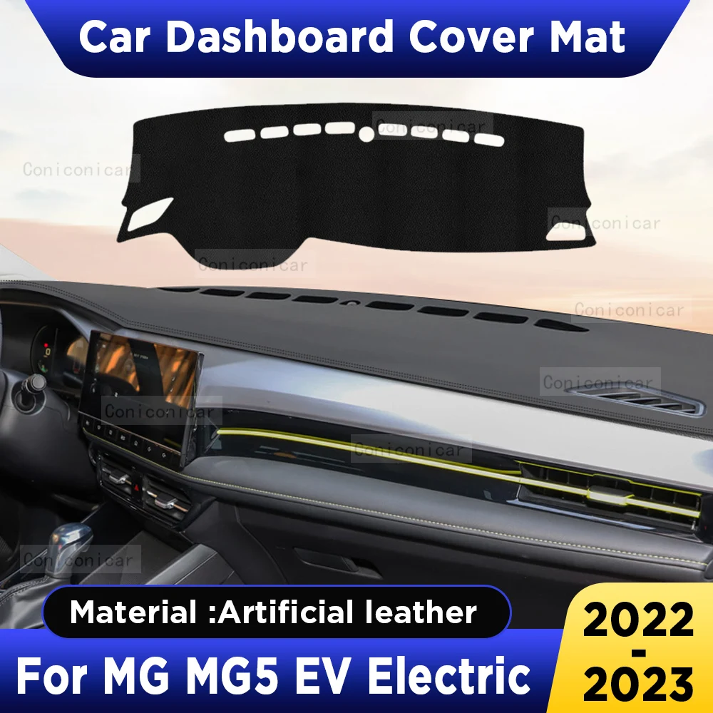 For MG MG5 EV Electric 2022 2023 Car Dashboard Cover Mat Dash Board Sun Shade Pad Artificial Leather sun-proof Accessories
For MG MG5 EV Electric 2022 2023 Car Dashboard Cover Mat Dash Board Sun Shade Pad Artificial Leather sun-proof Accessories