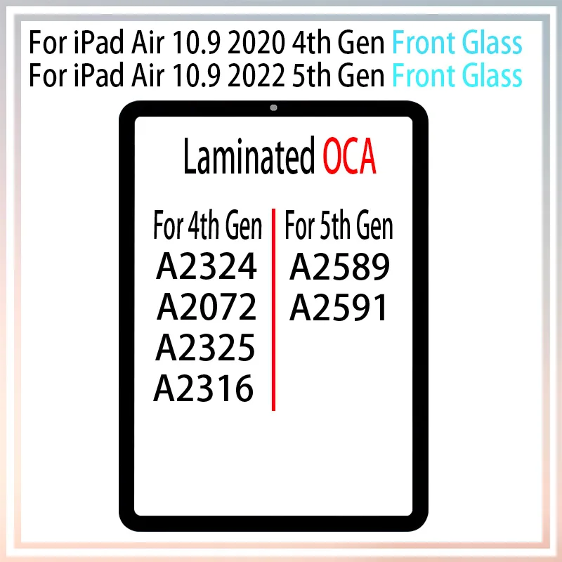 1Pcs/lot Laminated OCA Touch Front Glass Screen For iPad Air 4 A2324 A2072 A2325 A2316 Air 5 A2589 A2591 Outer Panel Replace
1Pcs/lot Laminated OCA Touch Front Glass Screen For iPad Air 4 A2324 A2072 A2325 A2316 Air 5 A2589 A2591 Outer Panel Replace