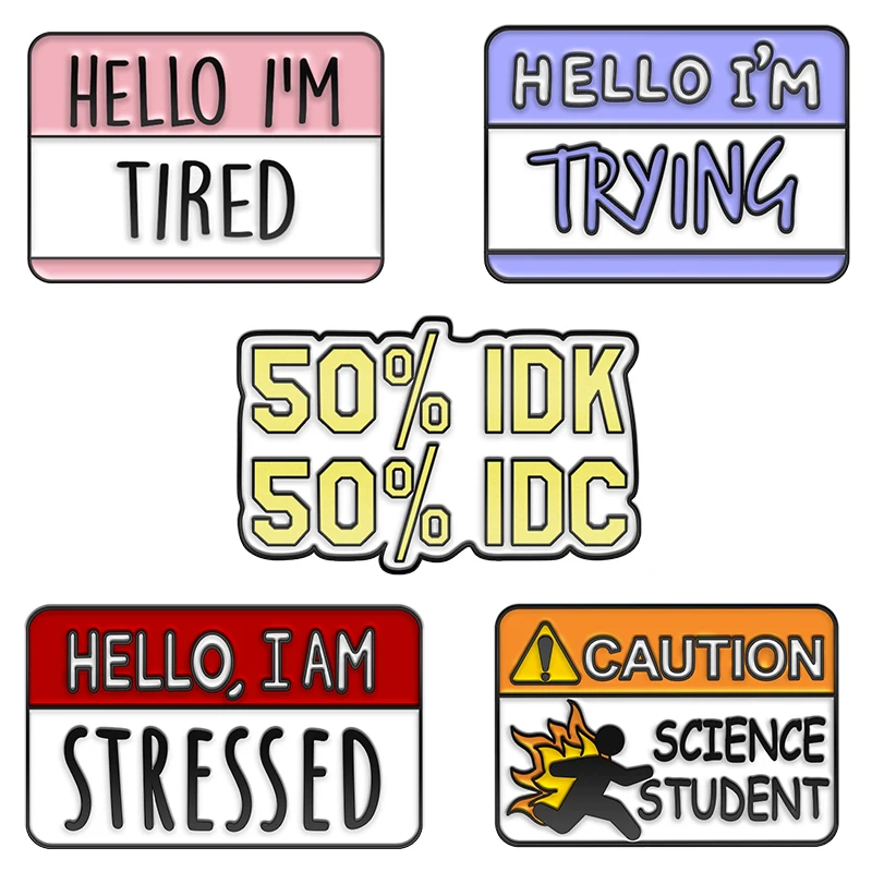 Dialogue Enamel Pin Badge Introduction Brooch Caution Stressed Trying Metal Lapel Pin Backpack Hat Jewelry Gifts for Friends
Dialogue Enamel Pin Badge Introduction Brooch Caution Stressed Trying Metal Lapel Pin Backpack Hat Jewelry Gifts for Friends