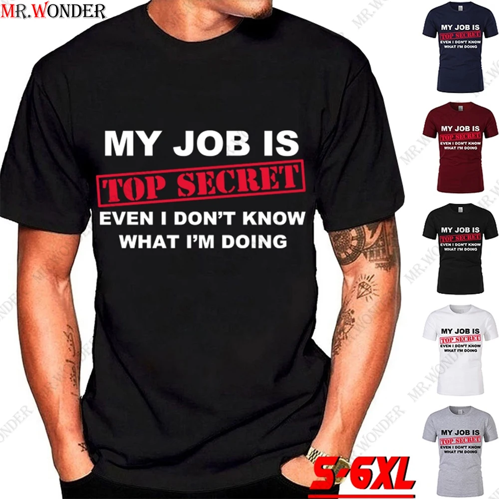 Mr.Wonder Unisex Funny Letters Print T-Shirt Men Secret Job Men's Short Sleeves Casual Hip-Hop Tees Male Sportswear
Mr.Wonder Unisex Funny Letters Print T-Shirt Men Secret Job Men's Short Sleeves Casual Hip-Hop Tees Male Sportswear