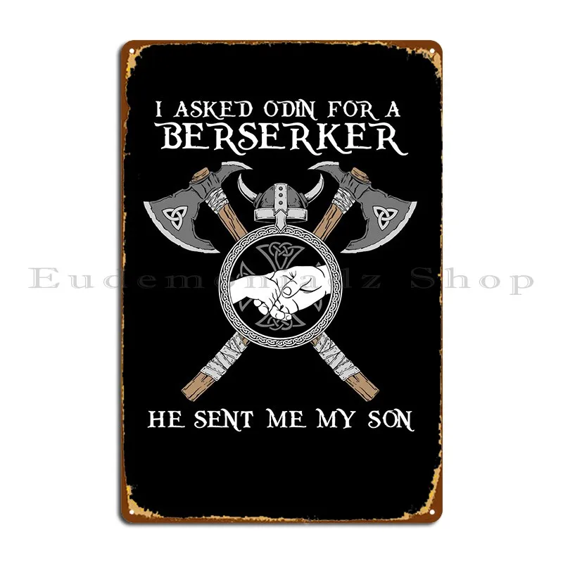 

Я попросил один для Berserker металлический знак постер Ретро живопись Настенная роспись под заказ клубный жестяной знак постер