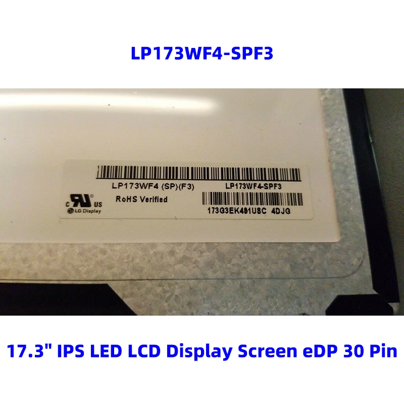 New Display LP173WF4(SP)(F3) LP173WF4-SPF3 17.3" IPS LED LCD Display Screen eDP 30 Pin brand-new unused
New Display LP173WF4(SP)(F3) LP173WF4-SPF3 17.3" IPS LED LCD Display Screen eDP 30 Pin brand-new unused