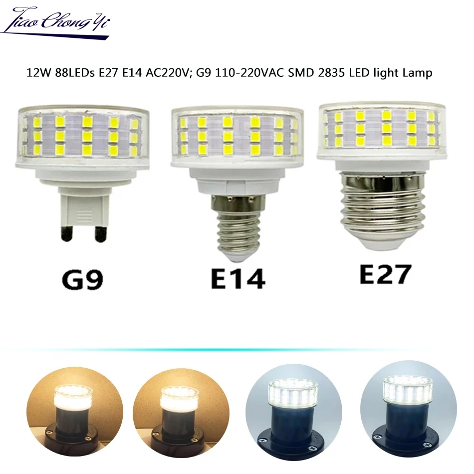 12W 2835 LED Light Bulb E27 E14 AC220V ; G9 110-220VAC 88LEDs white / warm white SMD LED light Lamp
12W 2835 LED Light Bulb E27 E14 AC220V ; G9 110-220VAC 88LEDs white / warm white SMD LED light Lamp