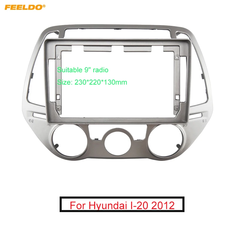 FEELDO Car 2Din Audio Face Plate Fascia Frame For Hyundai I-20 9" Big Screen Radio Stereo Panel Dash Mount Refitting Kit 
FEELDO Car 2Din Audio Face Plate Fascia Frame For Hyundai I-20 9" Big Screen Radio Stereo Panel Dash Mount Refitting Kit