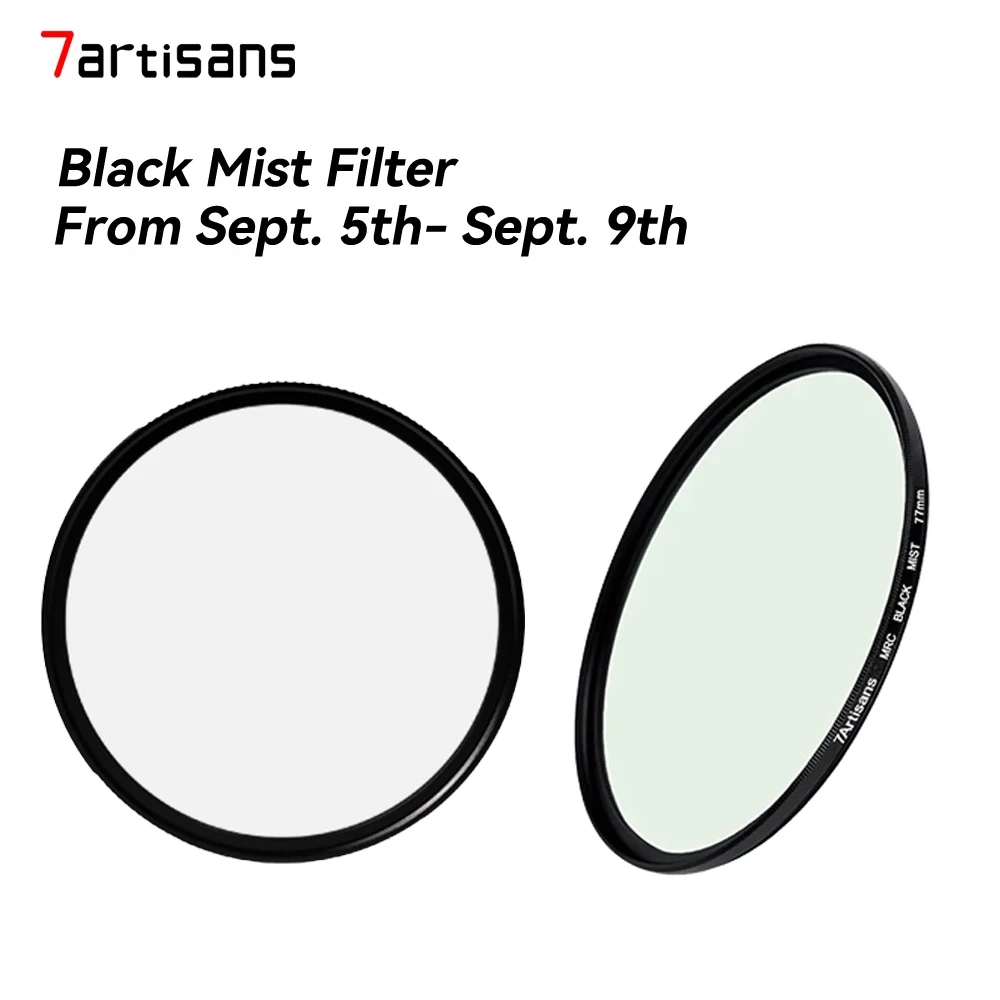 7artisans 7 artisans Black Mist Diffusion 1/2 1/4 1/8 Lens Filter Special Effects Filter with AGC Optical Glass For Camera Lens
7artisans 7 artisans Black Mist Diffusion 1/2 1/4 1/8 Lens Filter Special Effects Filter with AGC Optical Glass For Camera Lens