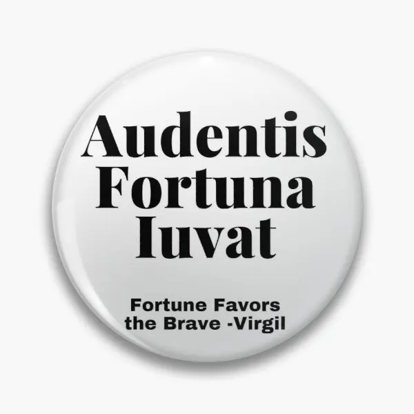 Audentis Fortuna Iuvat Fortune Favors Th Soft Button Pin Gift Fashion Creative Lapel Pin Clothes Jewelry Metal Lover Funny
Audentis Fortuna Iuvat Fortune Favors Th Soft Button Pin Gift Fashion Creative Lapel Pin Clothes Jewelry Metal Lover Funny