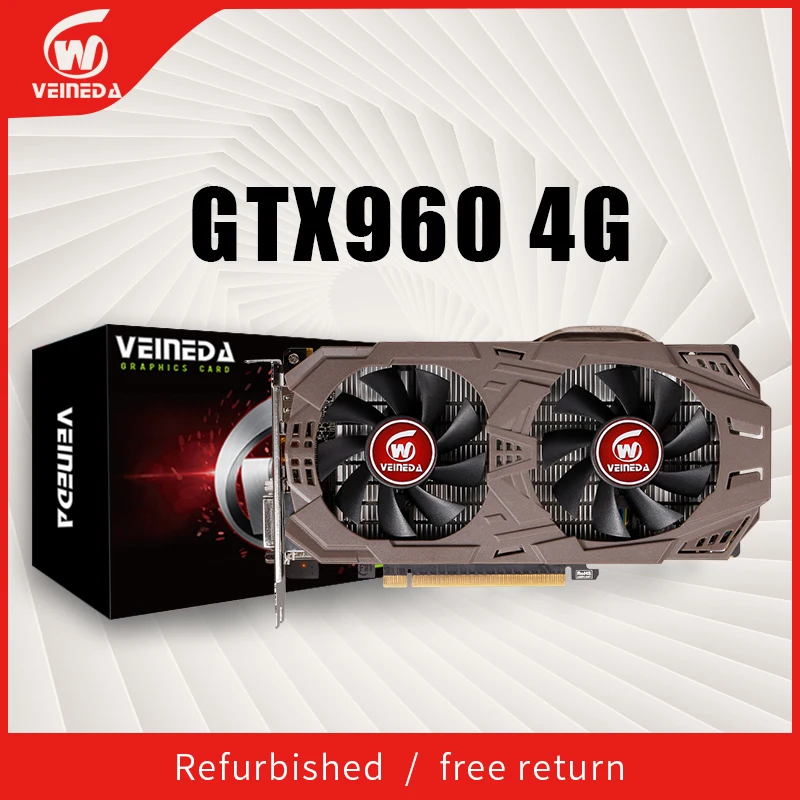 

VEINEDA Graphics Cards PC GTX 960 4GB 128Bit GDDR5 Video Card GTX960 4gb Dvi For nVIDIA Geforce Game Refurbished cards