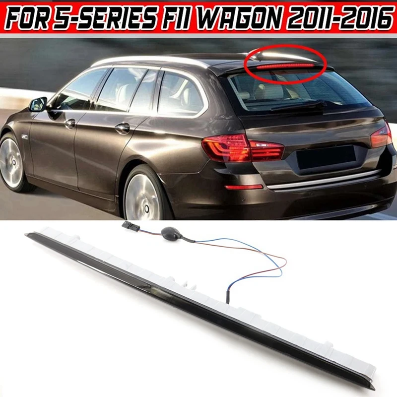 63257203224 Rear Tail Light High Level Brake Light Third Brake Light Automobile For BMW 5 Series F11 LCI 2009-2017
63257203224 Rear Tail Light High Level Brake Light Third Brake Light Automobile For BMW 5 Series F11 LCI 2009-2017