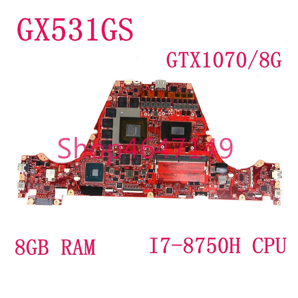 GX531GS GTX1070/8G i7-8750H CPU 8GB RAM Ntoebook Mainboard For ASUS Zephyrus GX531GM GX531G GX531GW GX531GS Laptop Motherboard
GX531GS GTX1070/8G i7-8750H CPU 8GB RAM Ntoebook Mainboard For ASUS Zephyrus GX531GM GX531G GX531GW GX531GS Laptop Motherboard