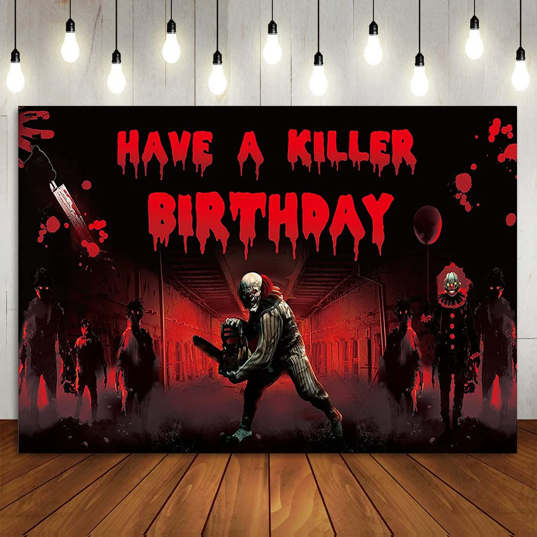 Have a Killer Birthday Party Decor Backdrop Banner Scary Bloody Crime Scene Background for Classic Movie Chainsaw Clown Horror
Have a Killer Birthday Party Decor Backdrop Banner Scary Bloody Crime Scene Background for Classic Movie Chainsaw Clown Horror