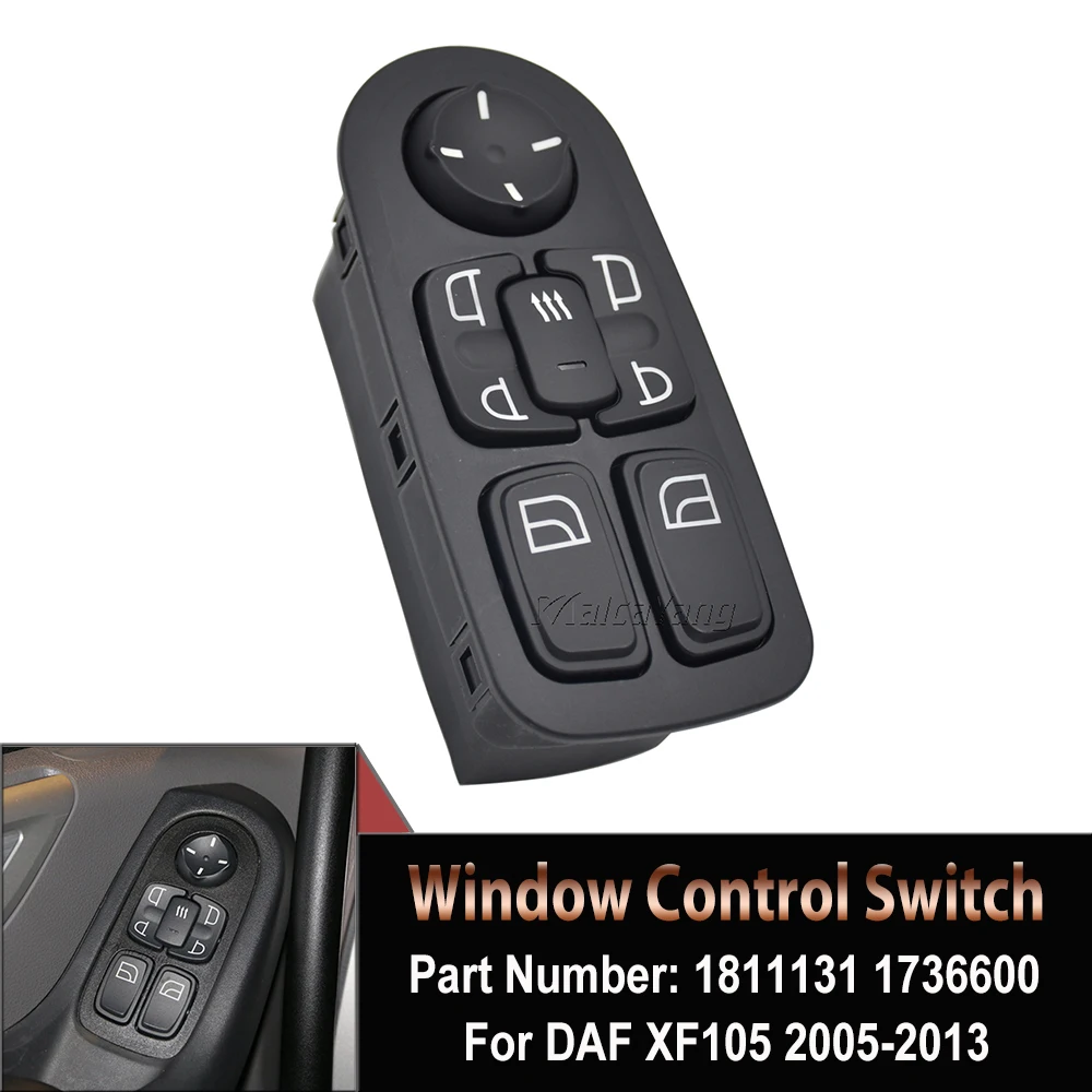New Window Control Switch Driver Side RH For DAF XF105 2005-2013 1811131 1736600 1669884 1693124 1698944 1788599 Auto Parts
New Window Control Switch Driver Side RH For DAF XF105 2005-2013 1811131 1736600 1669884 1693124 1698944 1788599 Auto Parts