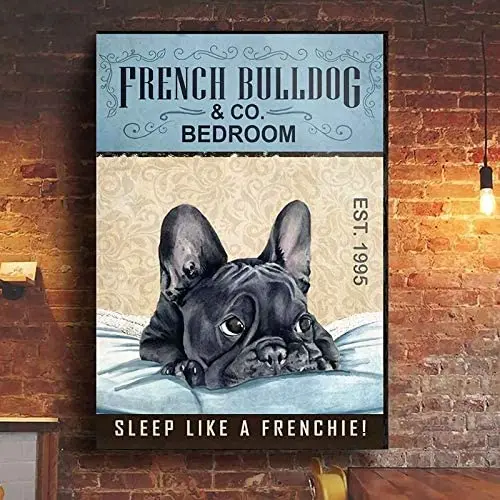 

French Bulldog Bedroom Sleep Like A Frenchie Signs Tin Metal Wall Decor For Bars Restaurants Cafes Pubs Room Decor Wall