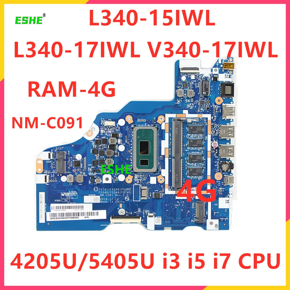 

4G RAM For Lenovo IdeaPad V340-17IWL L340-15IWL L340-17IWL Laptop Motherboard NM-C091 With 4205U/5405U I3 I5 I7 8th Gen CPU