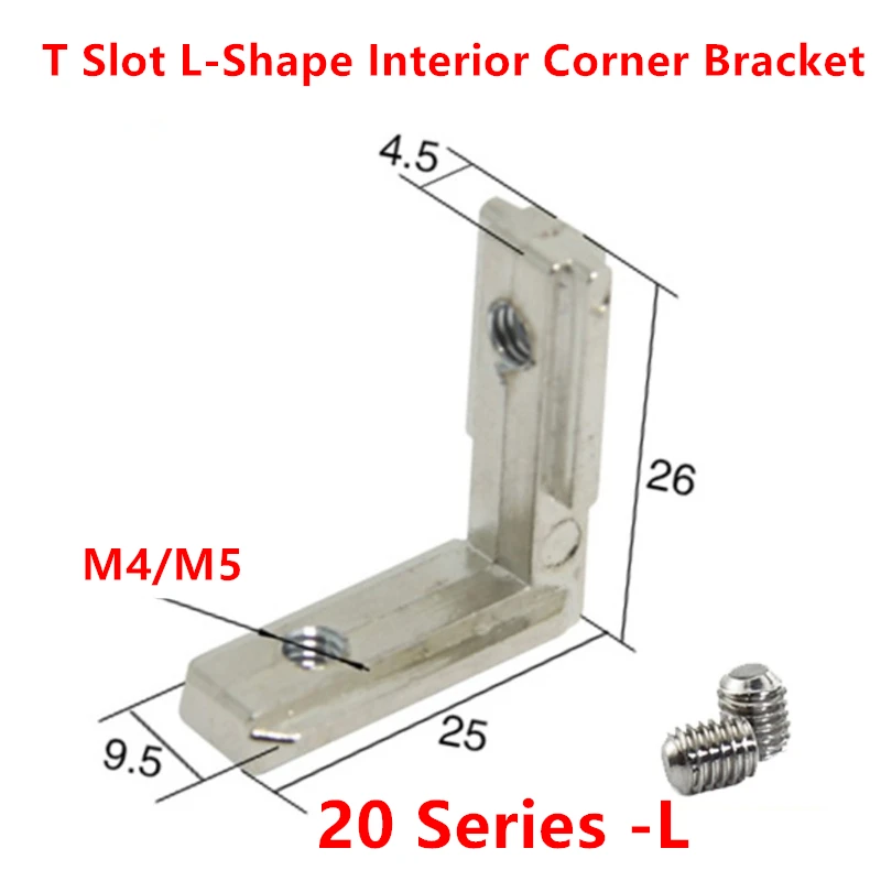 5pcs 2020 T Slot L Shape with M4 M5 Screw for Aluminum Profile Accessories Inside Corner Connector Bracket
5pcs 2020 T Slot L Shape with M4 M5 Screw for Aluminum Profile Accessories Inside Corner Connector Bracket