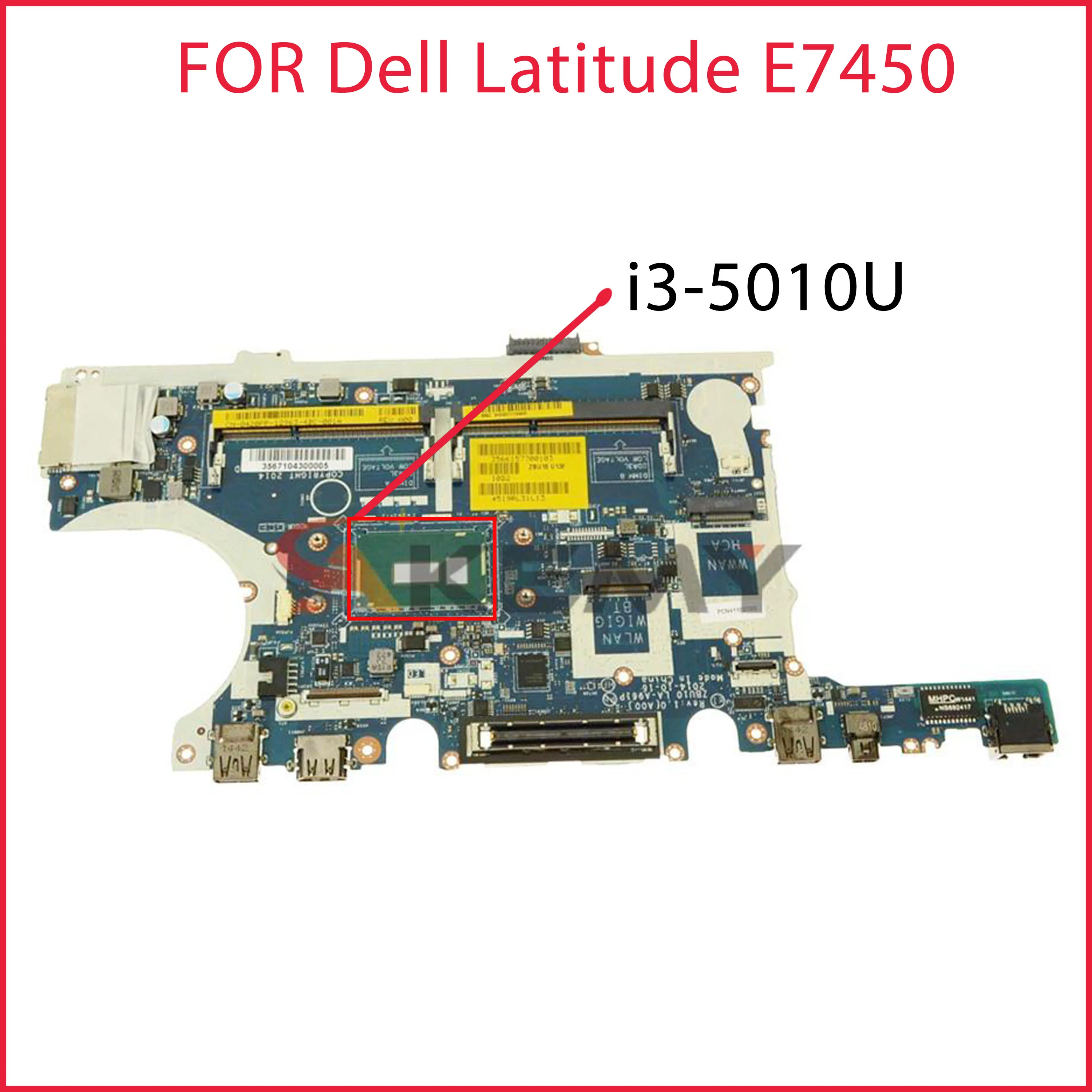 NEW LA-A961P i3-5010U FOR Dell Latitude 14 E7450 Laptop Notebook Motherboard CN-0420PP 420PP Mainboard 100% tested
NEW LA-A961P i3-5010U FOR Dell Latitude 14 E7450 Laptop Notebook Motherboard CN-0420PP 420PP Mainboard 100% tested