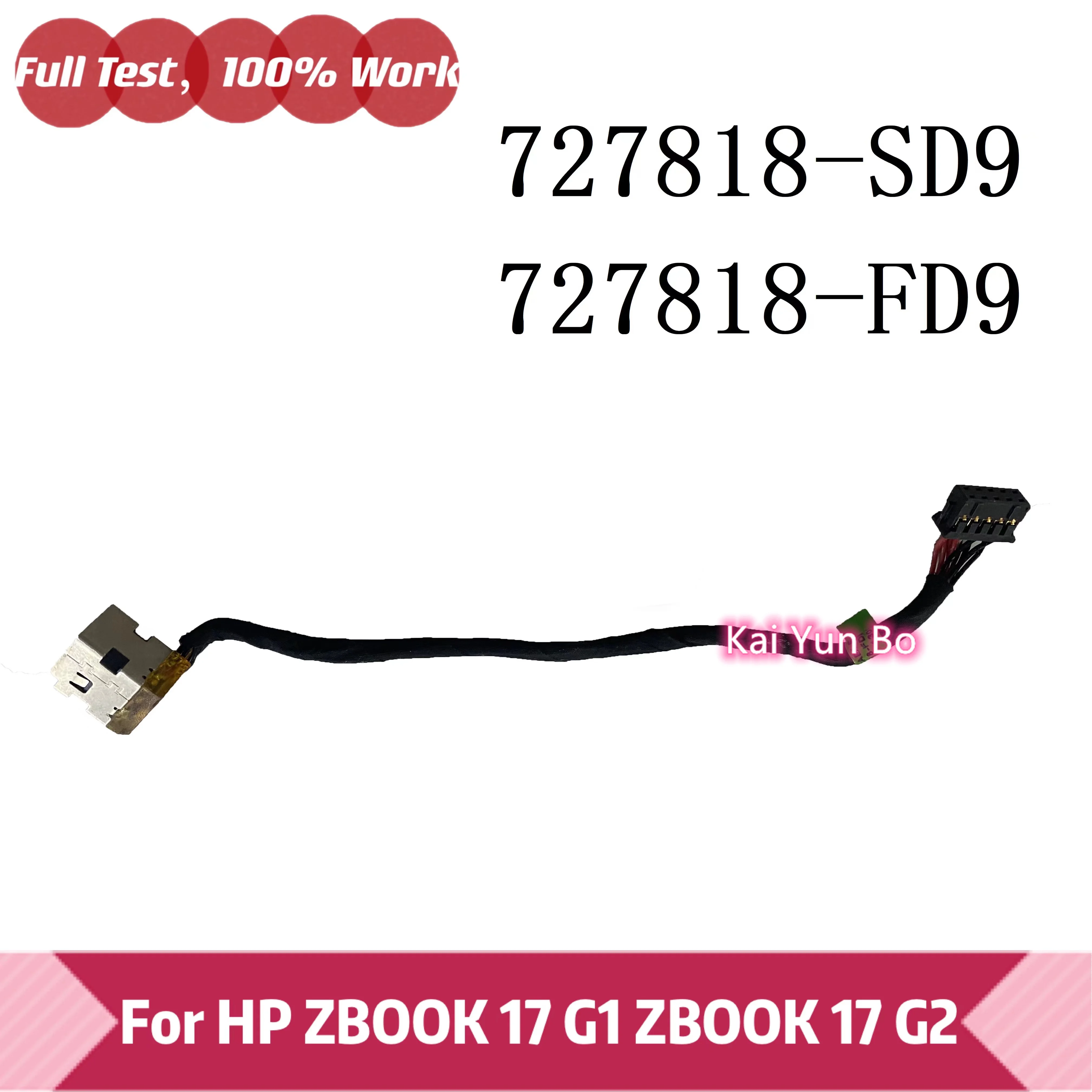 Original For HP ZBOOK 17 G1 G2 AC DC Power Input Jack with Cable 727818-SD9 727818-FD9
Original For HP ZBOOK 17 G1 G2 AC DC Power Input Jack with Cable 727818-SD9 727818-FD9