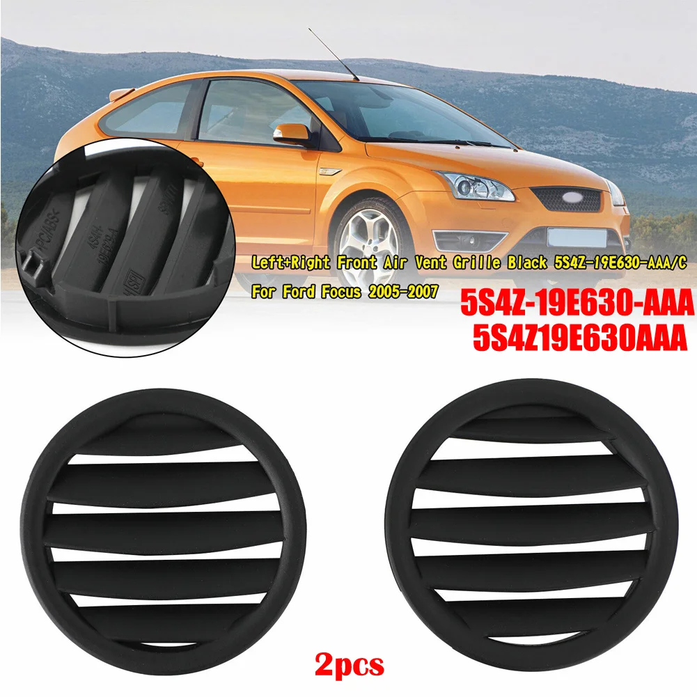 2pcs Front Air Vent Grille (Left+Right) 5S4Z-19E630-AAA;5S4Z-19E630-AAC For Ford Focus 2005-2007 Plastic Dash Trim
2pcs Front Air Vent Grille (Left+Right) 5S4Z-19E630-AAA;5S4Z-19E630-AAC For Ford Focus 2005-2007 Plastic Dash Trim