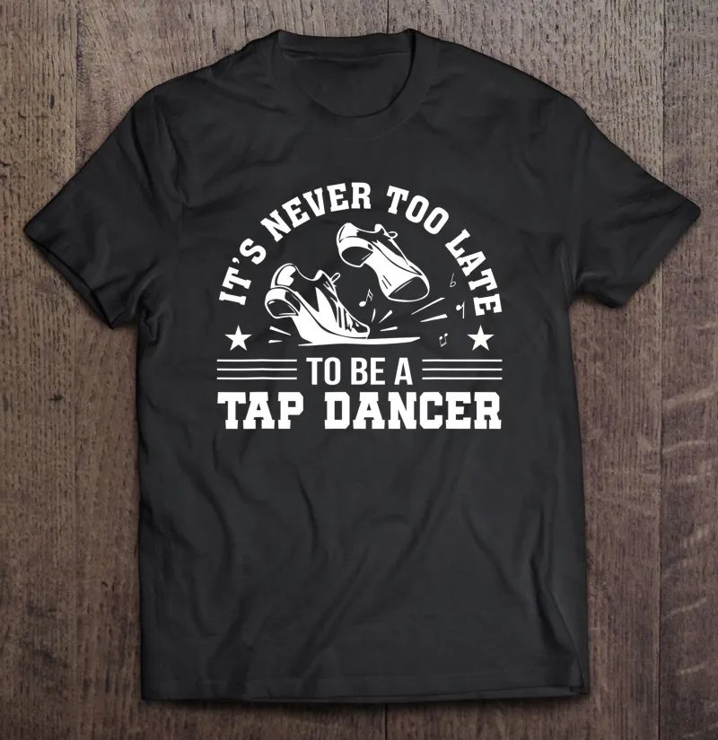 Футболка оверсайз с надписью «It's Never Too Late To Be A Tap Dance», мужские футболки, топы, футболки для женщин, аниме
Футболка оверсайз с надписью «It's Never Too Late To Be A Tap Dance», мужские футболки, топы, футболки для женщин, аниме