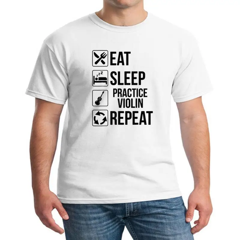 

New Cotton Short Sleeve O-Neck Harajuku T-Shirt Eat Sleep Practice Violin Repeat T Shirt Funny Music Gift Graphic Fashion Tops