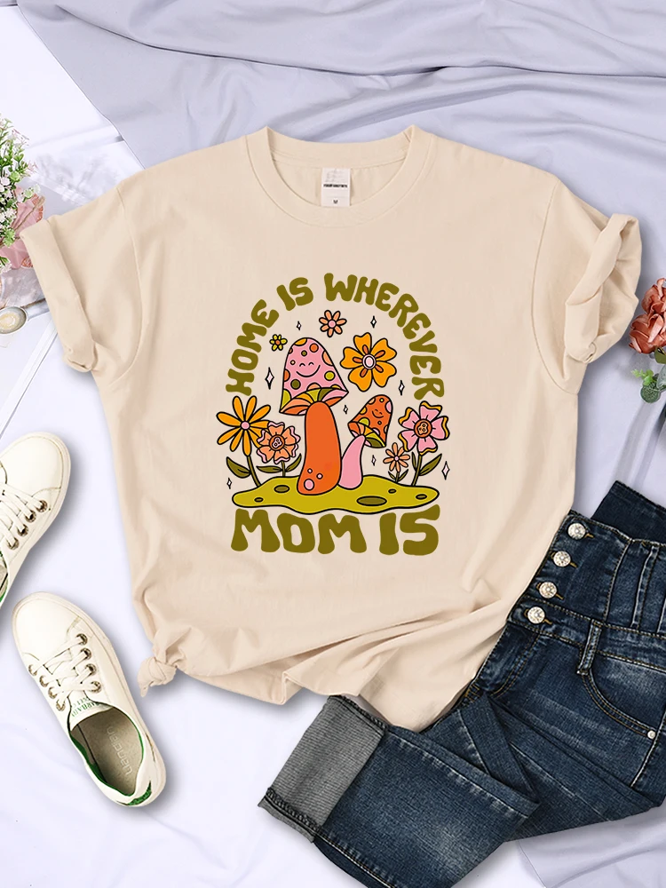 

Home Is Wherever Mom Is Mushroom Flower New T Shirt Female Hip Hop T-Shirt Summer Casual Tee Clothes Kawaii Fashion Short Sleeve